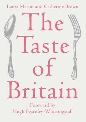 The Taste of Britain (Hardcover)