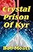 Crystal Prison of Kyr