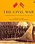 The Civil War  by Geoffrey C. Ward