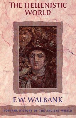 The Hellenistic World (Fontana History of the Ancient World)