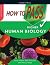 How to Pass Higher Human Biology (How to Pass - Higher Level)