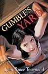 Gumble's Yard by John Rowe Townsend