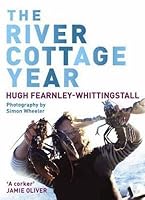 The River Cottage Year By Hugh Fearnley Whittingstall