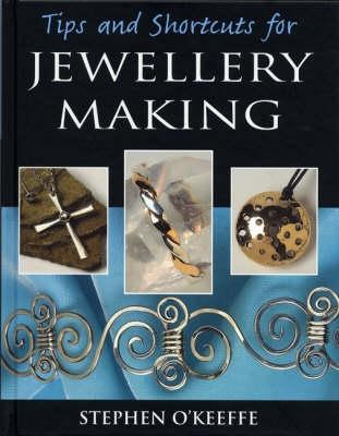 Tips and Shortcuts for Jewellery Making (Hardcover)