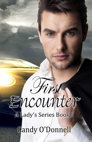 First Encounter (A Lady's Series Book 1)