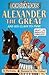 Alexander the Great and His...