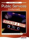 BTEC First Public Services Student Book (Uniformed) BTEC First Public Services Student Book (Uniformed)