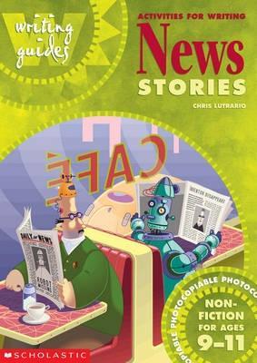 Activities for Writing News Stories Ages 9-11