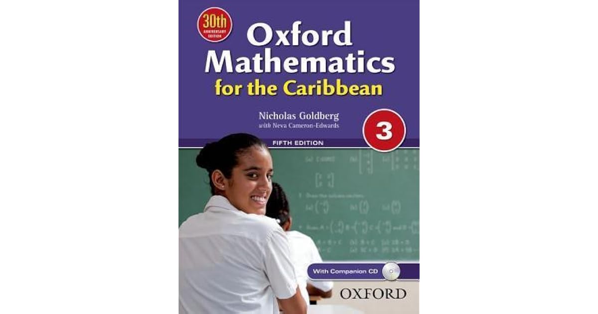 Oxford Mathematics For The Caribbean Bk 3 By Nicholas Goldberg Oxford mathematics for the caribbean bk 3 by nicholas goldberg