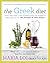 The Greek Diet by Maria Loi The Greek Diet by Maria Loi