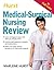 Hurst Reviews Medical-Surgical Nursing Review by Marlene Hurst