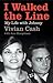 I Walked The Line: My Life ...