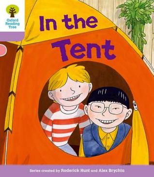Oxford Reading Tree: Level 1+ More a Decode and Develop In The Tent (Paperback)