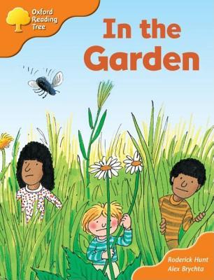 In The Garden (Oxford Reading Tree: Stage 6: Stages 6-7: Storybooks: Magic Key)