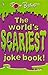 The Worlds Scariest Joke Book (Puffin Jokes, Games, Puzzles)