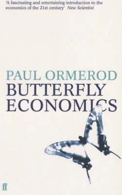 Butterfly Economics : A New General Theory of Economic and Social Behaviour
