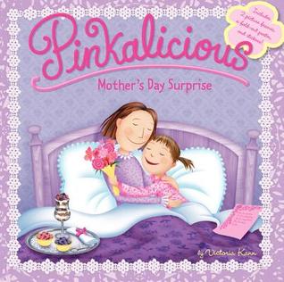 Pinkalicious: Mother's Day Surprise: Celebrate Mother's Day with Pinkalicious (Paperback)