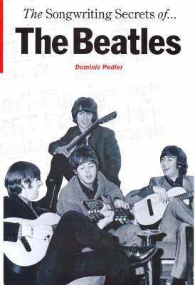 Songwriting Secrets of the Beatles (Hardcover)