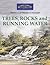 Trees, Rocks and Running Water