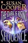 The Dark Is Rising Sequence by Susan Cooper