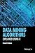 Data Mining Algorithms: Explained Using R