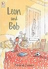 Leon and Bob Leon and Bob