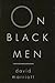 On Black Men