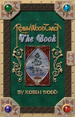 Robin Wood Tarot: The Book (Paperback)
