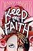 Keep the Faith (Faith, #2)