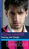 Dancing with Danger (Mills & Boon Modern Heat) (Mills & Boon RIVA)
