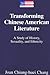 Transforming Chinese American Literature by Joan Chiung-Heui Chang
