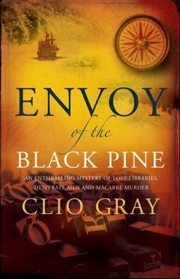 Envoy Of The Black Pine (Whilbert Stroop, #3)