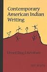 Contemporary American Indian Writing: Unsettling Literature (American Indian Studies) Contemporary American Indian Writing: Unsettling Literature (American Indian Studies)