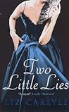 Two Little Lies by Liz Carlyle