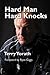 Hard Man, Hard Knocks