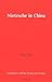 Nietzsche in China (Literature and the Sciences of Man)