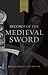 Records of the Medieval Sword