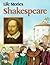 Shakespeare (Life Stories)