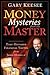 Money Mysteries from the Master: Time-Honored Financial Truths from Jesus Himself