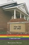 Pray the Gay Away...