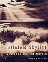 Celluloid Skyline...