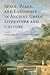 Space, Place, and Landscape in Ancient Greek Literature and Culture