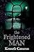 The Frightened Man (Denton, #1)