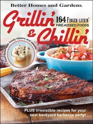Cover of Better Homes and Gardens Grillin' & Chillin'