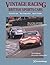 Vintage Racing British Sports Cars: A Hands-On Guide to Buying, Tuning, and Racing Your Vintage Sports Car