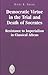 Democratic Virtue in the Trial and Death of Socrates: Resistance to Imperialism in Classical Athens