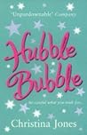 Hubble Bubble by Christina Jones