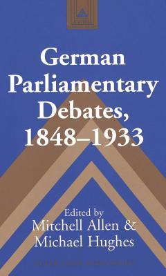 German Parliamentary Debates, 1848–1933