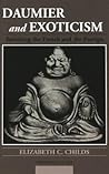 Daumier and Exoticism: Satirizing the French and the Foreign