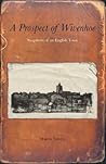 A Prospect of Wivenhoe: Snapshots of an English Town
